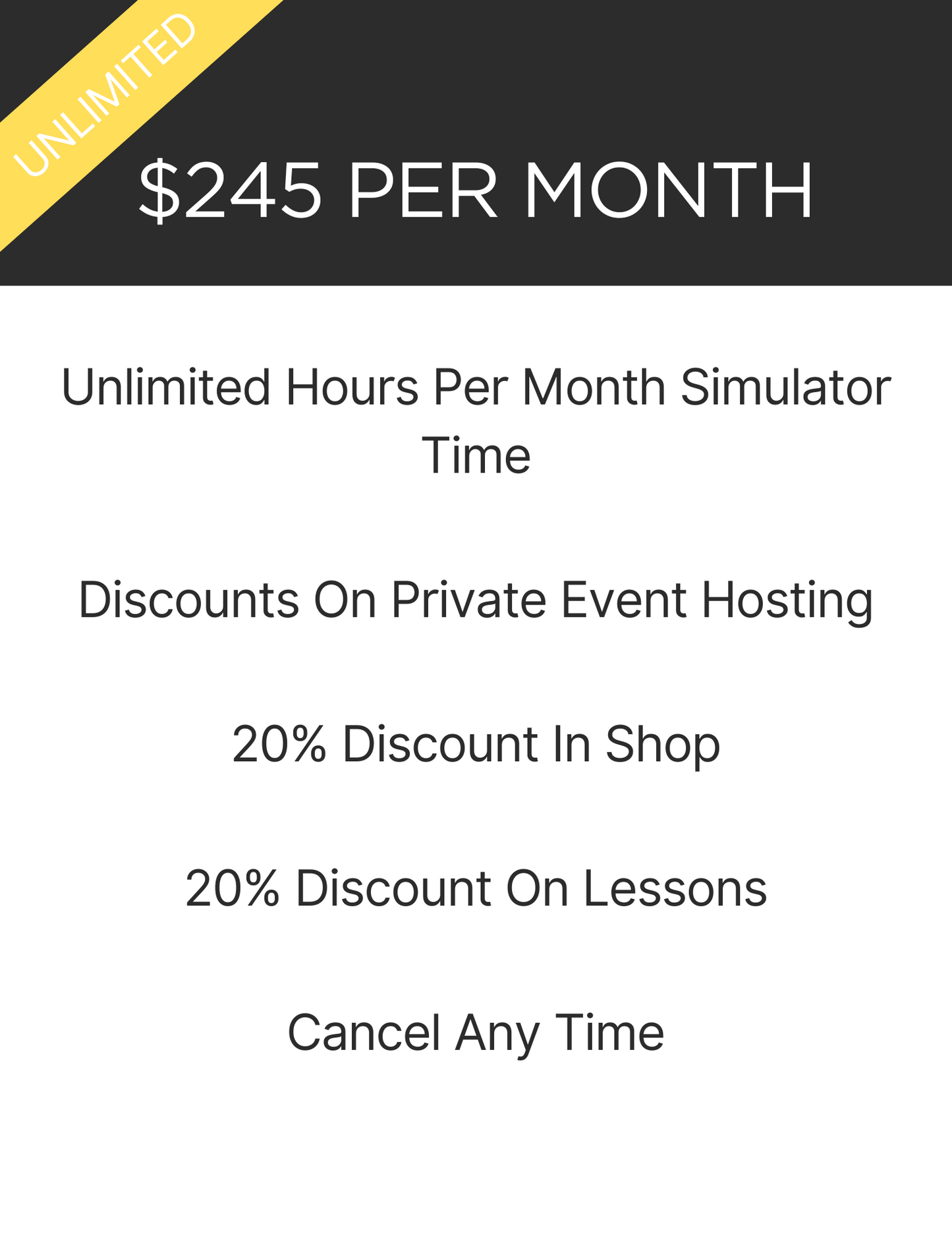 $245/Month Unlimited Membership